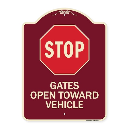Signmission Designer Series-Stop Gates Open Toward Vehicle Burgungy Heavy-Gauge Alum, 24" x 18", BU-1824-9884 A-DES-BU-1824-9884